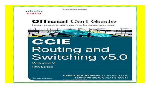 CCIE Routing and Switching v5.0 Official Cert Guide, Volume 2
